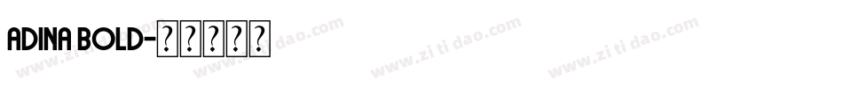 Adina Bold字体转换